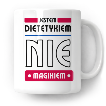 Kubek Jestem dietetykiem nie magikiem