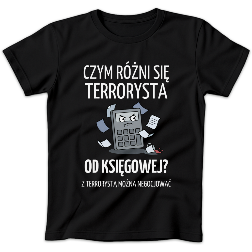 Koszulka damska Czym rożni się terrorysta od księgowej czarna