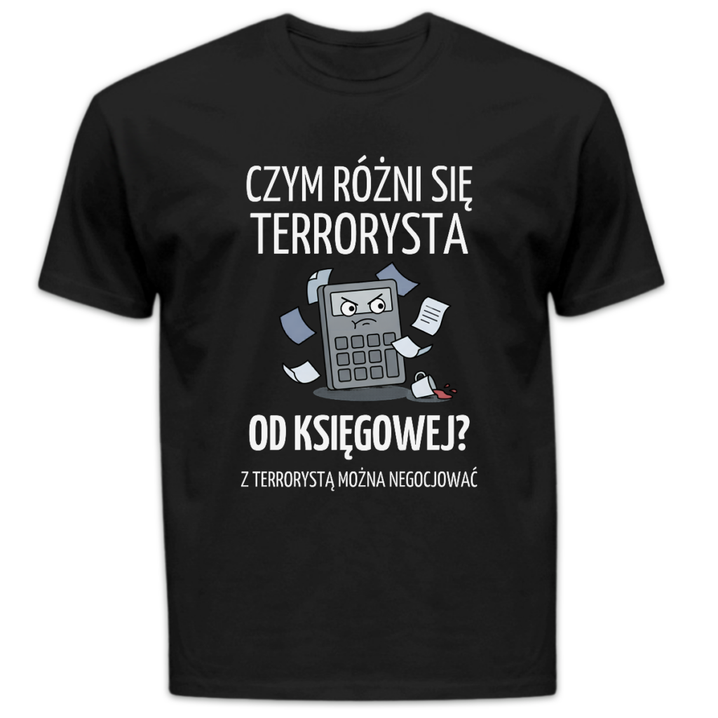 Koszulka męska Czym rożni się terrorysta od księgowej czarna