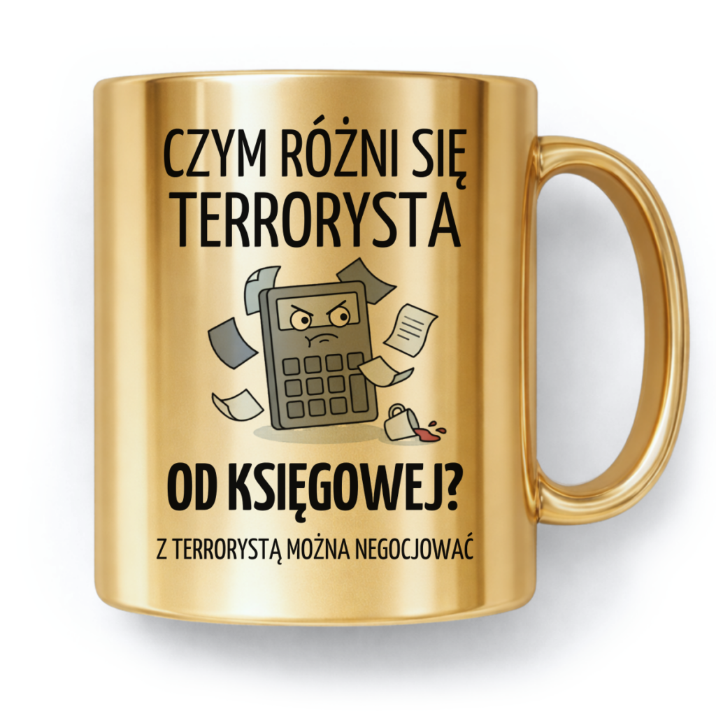 Kubek Złoty Czym rożni się terrorysta od księgowej