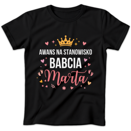 Koszulka damska Awans na stanowisko babcia + imię czarna