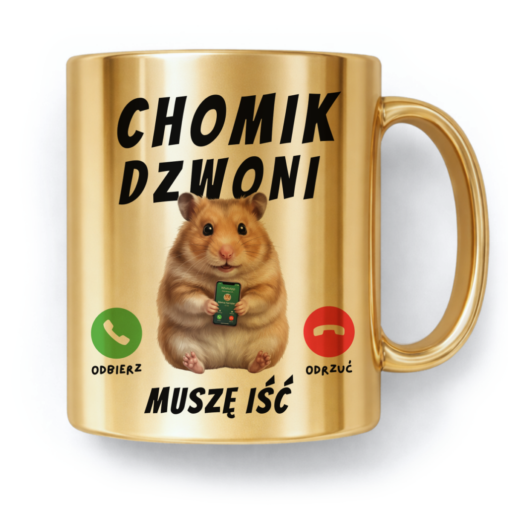 Kubek Złoty Chomik dzwoni muszę iść